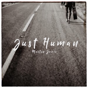 马丁·琼斯的专辑Just Human