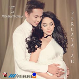 Dengarkan lagu Percayalah nyanyian Ussy dengan lirik