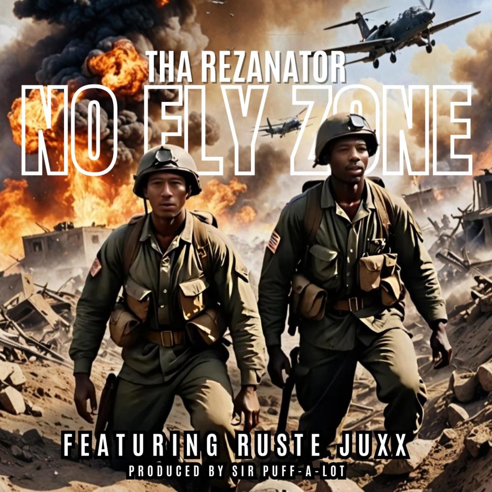 No Fly Zone (feat. Ruste Juxx & Sir Puff-A-Lot) (Explicit)