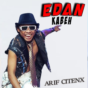 Album Edan Kabeh from Arif Citenx