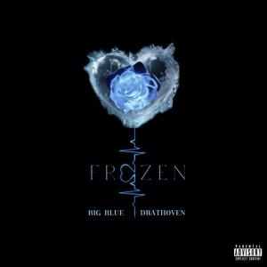 Big Blue的專輯FROZEN (FREESTYLE) [Explicit]