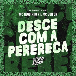 Album Desce Com a Perereca (Explicit) from 
