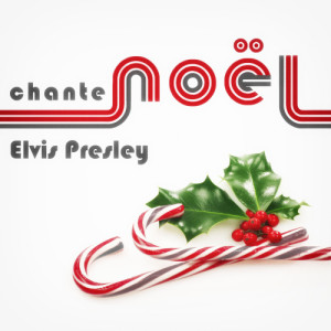 อัลบัม Elvis Presley Chante Noël ศิลปิน Elvis Presley