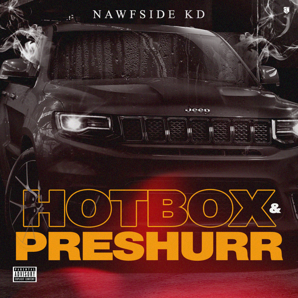 Hotbox Preshurr (Explicit)