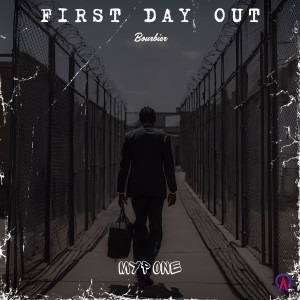 Listen to Bourbier (First Day Out) song with lyrics from MYP ONE