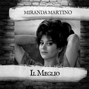 Album Il Meglio from Miranda Martino