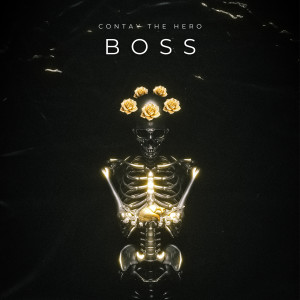Dengarkan Boss (Explicit) lagu dari Contay the Hero dengan lirik