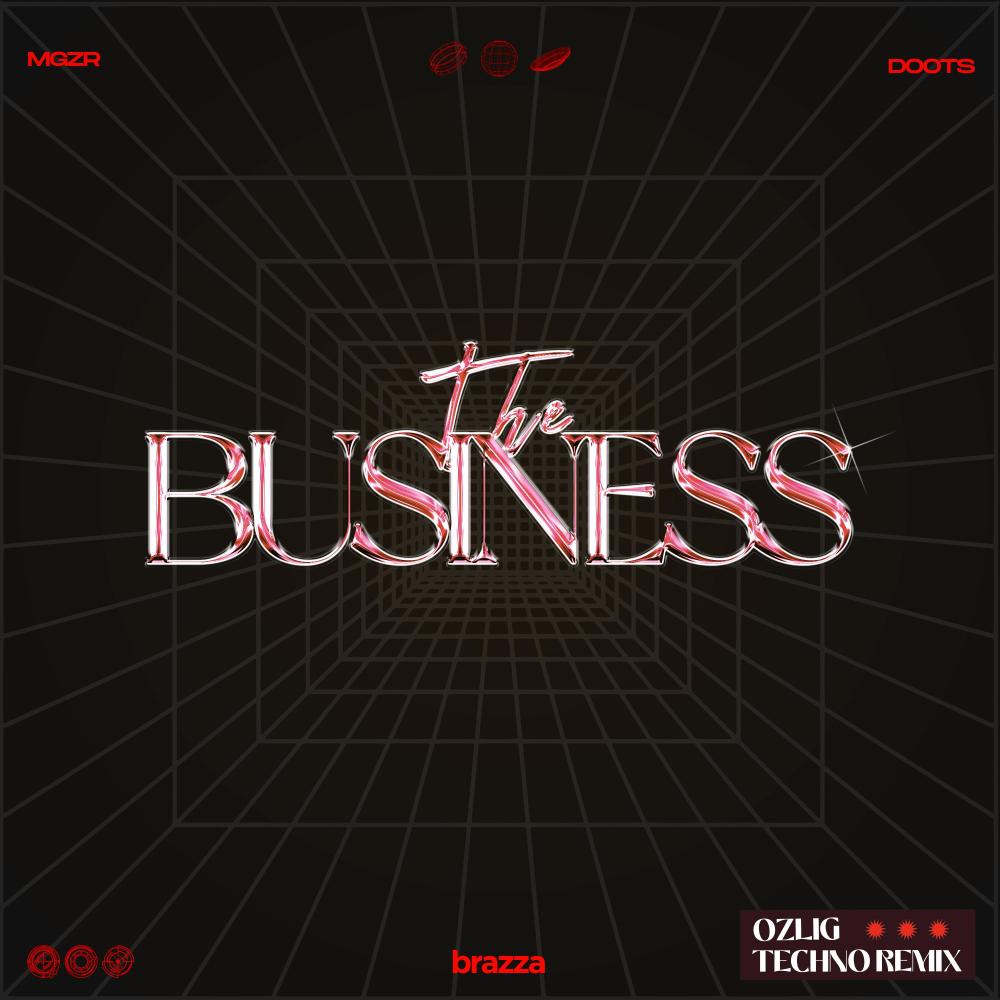 The Business (Ozlig Techno Remix|Ozlig Remix)