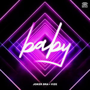 ดาวน์โหลดและฟังเพลง Baby (Extended Version) พร้อมเนื้อเพลงจาก Joker Bra