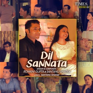 收聽Ronkini Gupta的Dil Sannata (其他)歌詞歌曲