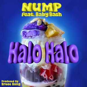 Nump的專輯Halo Halo (feat. Baby Bash)