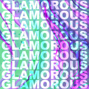Listen to Glamorous song with lyrics from Sugar