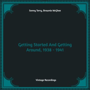 Sonny Terry的專輯Getting Started And Getting Around, 1938 - 1941 (Hq remastered)