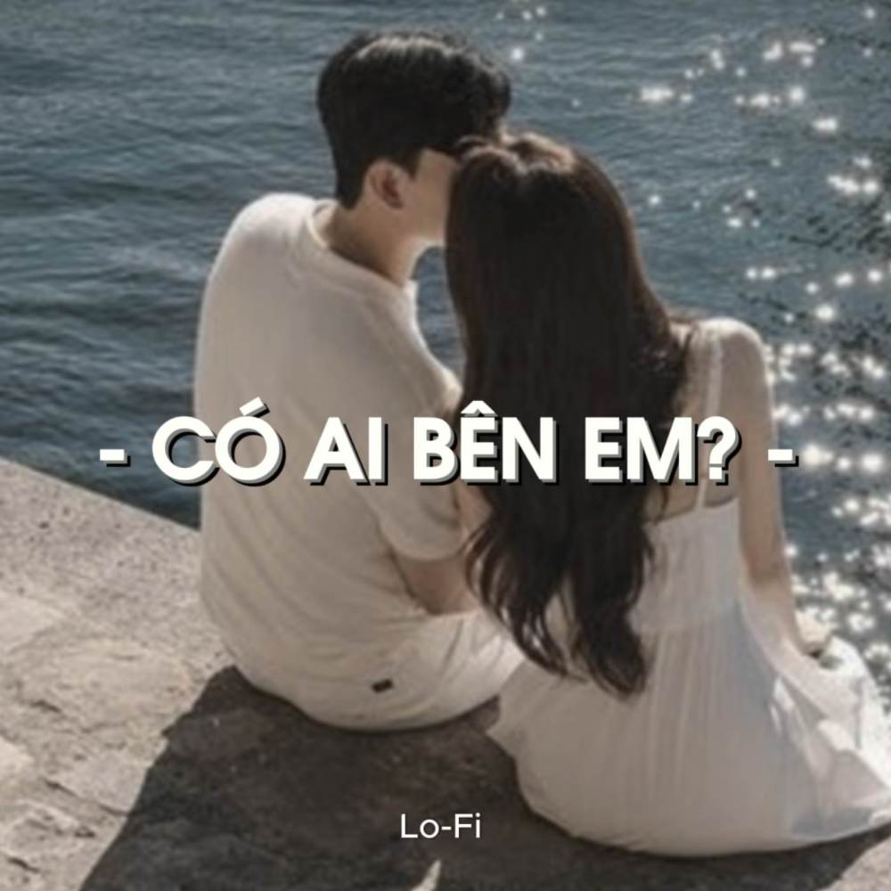 BEAT Có Ai Bên Em? (Lofi)