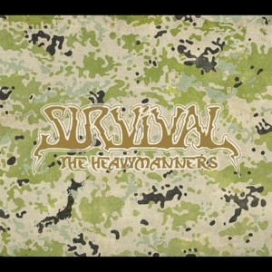 收聽The Heavymanners的Survival歌詞歌曲