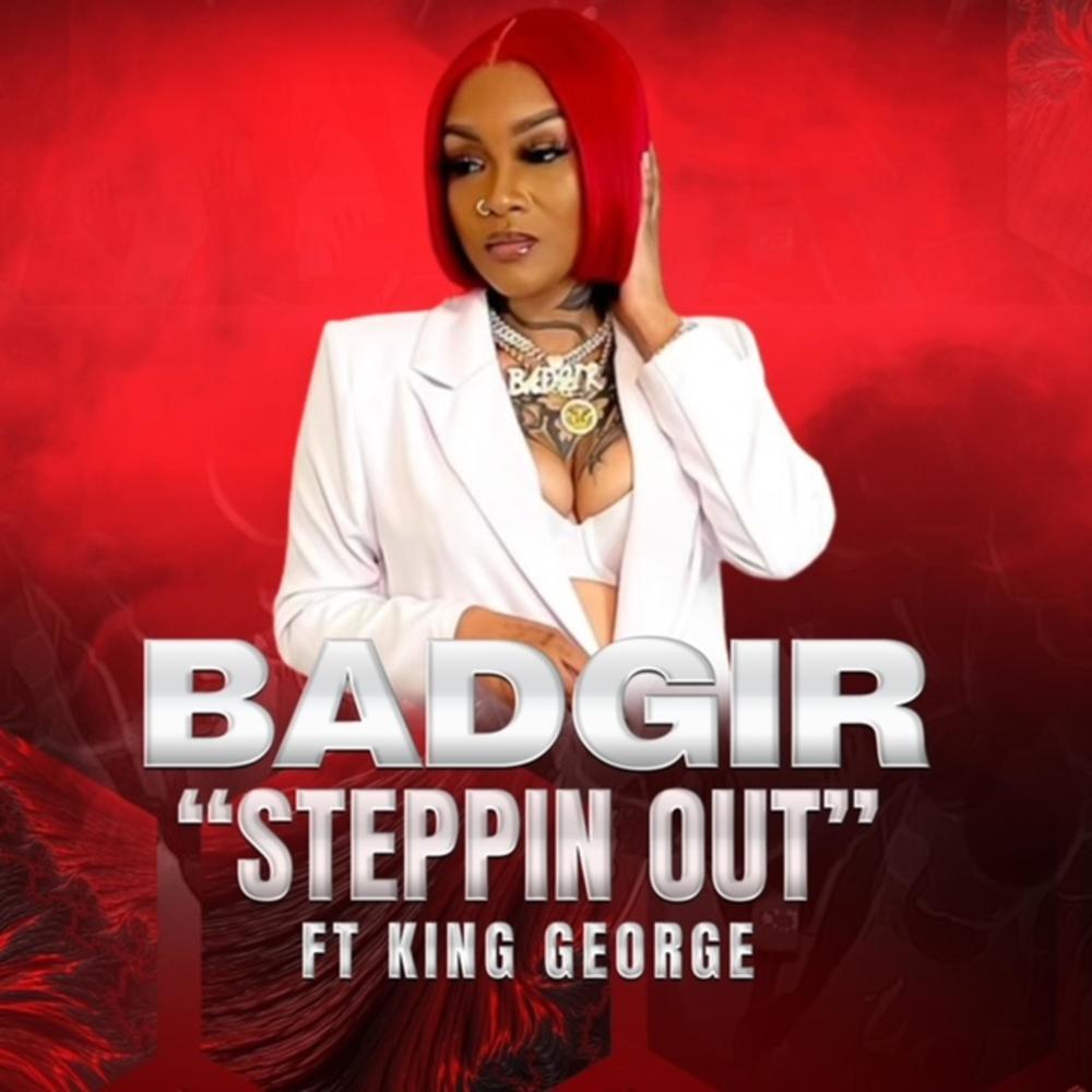 Steppin Out (feat. King George) (Explicit)