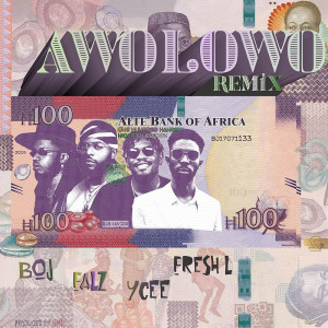 Awolowo (Remix) (Explicit)