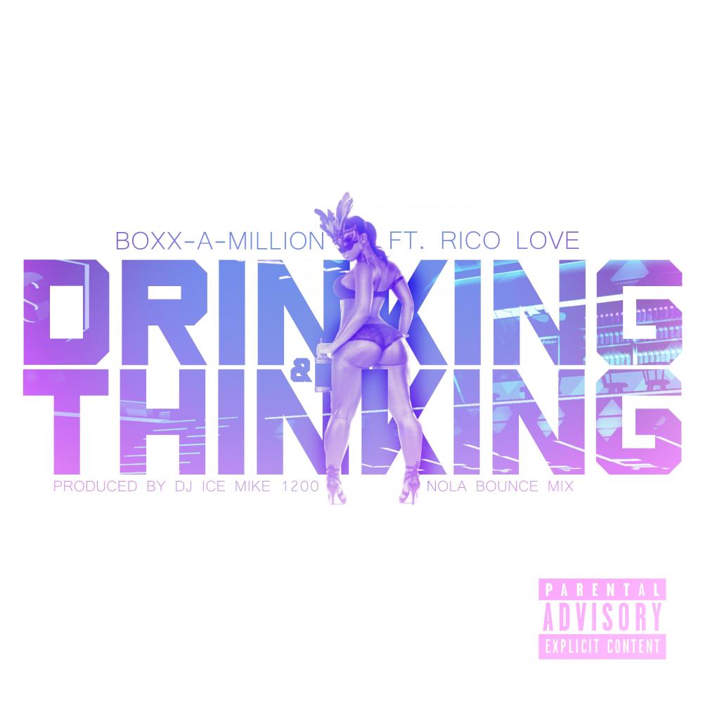 Drinking & Thinking (feat. Rico Love) (Radio Version)
