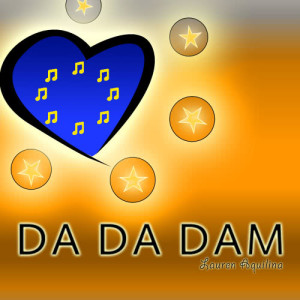 收聽Laureen-Aquilinae的Da da Dam (Euro Deluxe Version)歌詞歌曲