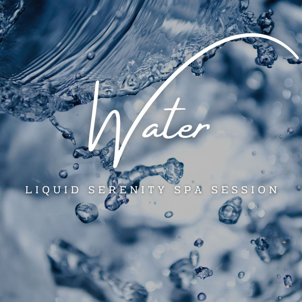 Liquid Serenade for Spa Relaxation