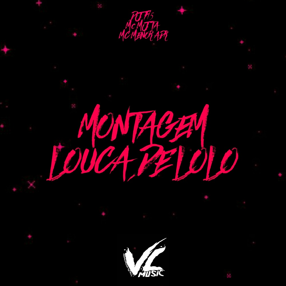 Montagem Louca de Lolo (Explicit)