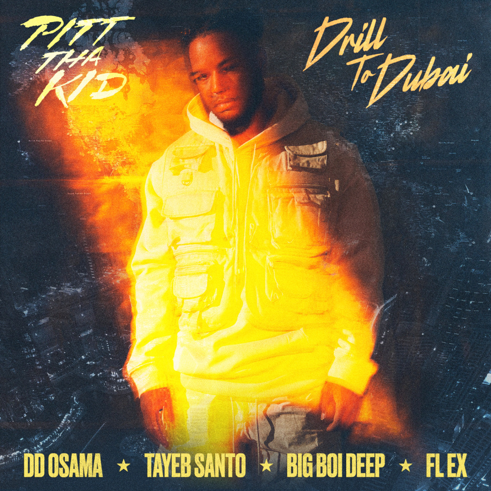 Drill To Dubai (Explicit)