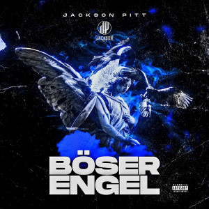 Album Böser Engel (Explicit) from Jackson Pitt