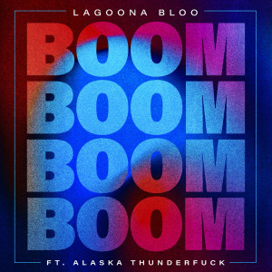Alaska Thunderfuck的專輯Boom, Boom, Boom, Boom!!