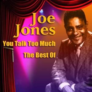 ดาวน์โหลดและฟังเพลง You Talk to Much พร้อมเนื้อเพลงจาก Joe Jones