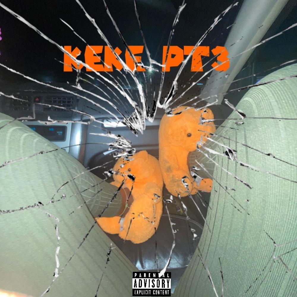 KeKe PT3 (Explicit)