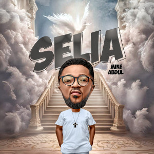 Listen to Selia song with lyrics from Mike Abdul
