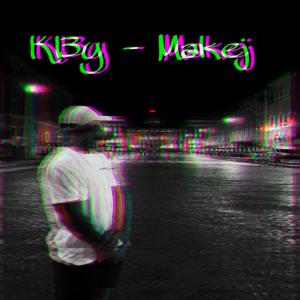 收聽kl3y的Makej (Explicit)歌詞歌曲