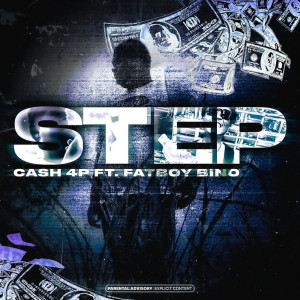Listen to Step (Explicit) song with lyrics from Cash 4P