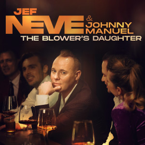 Johnny Manuel的專輯The Blower's Daughter