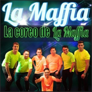 收聽La Maffia的La Coreo de la Maffia歌詞歌曲