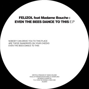 Felizol的專輯Even The Bees Dance To This