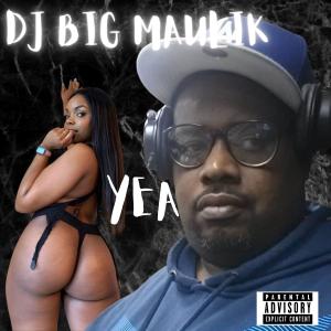 Dengarkan YEA (feat. Elly Elz, Miz Raw The Mike Sparka & GOD CIPHER) (Explicit) lagu dari DJ BIG MAULIK dengan lirik