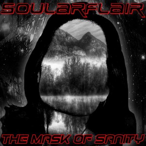 Soularflair的专辑The Mask Of Sanity