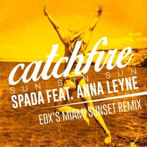 收聽Spada的Catchfire (Sun Sun Sun) (feat. Anna Leyne) (EDX Radio Edit)歌詞歌曲