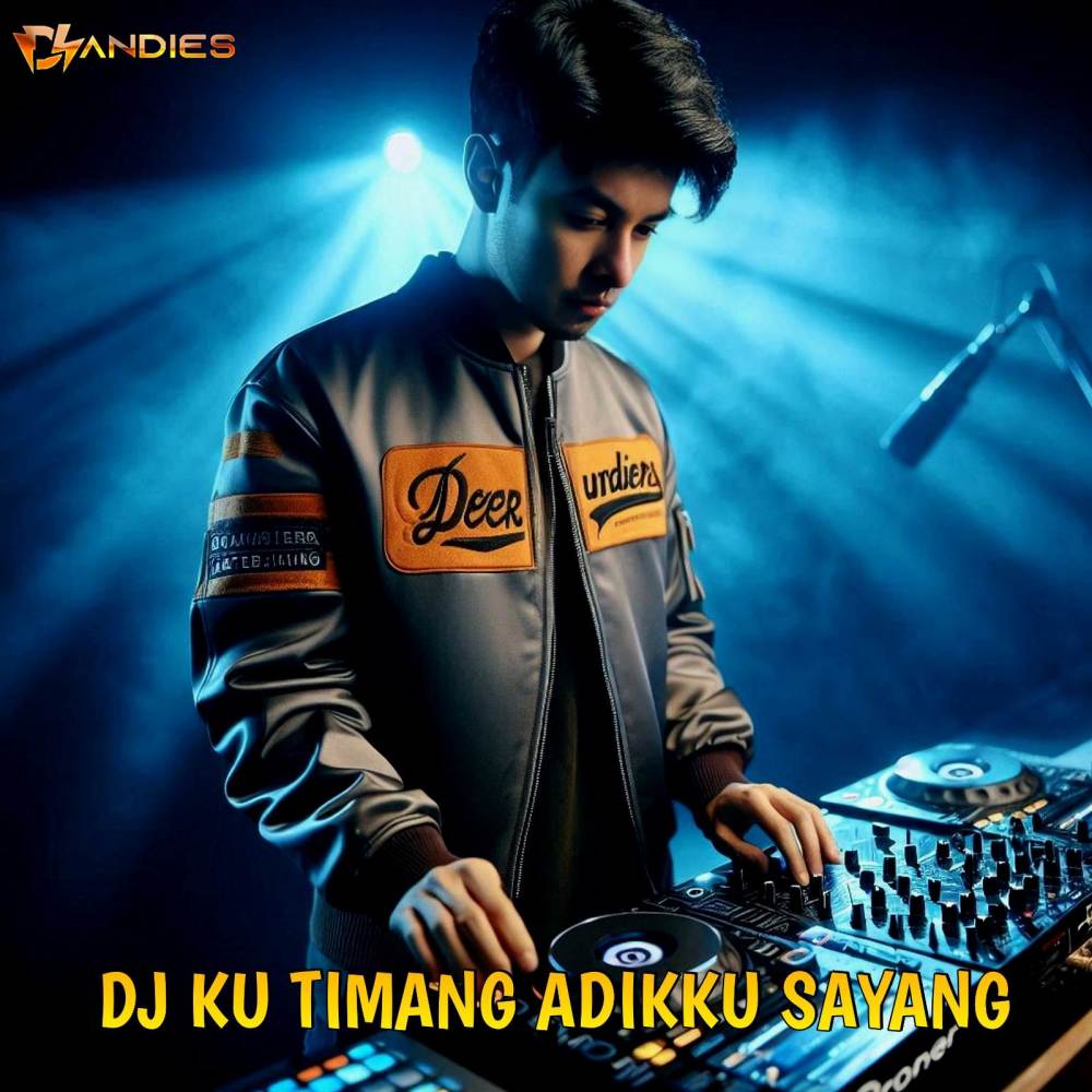 DJ KU TIMANG ADIKKU SAYANG (REMIX)