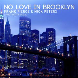 收聽Nick Peters的No Love In Brooklyn歌詞歌曲