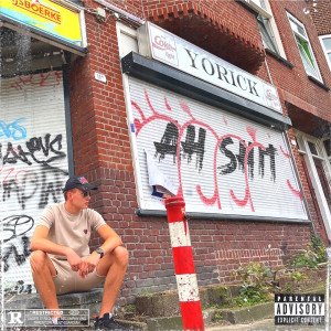 ดาวน์โหลดและฟังเพลง Ah Shit (Explicit) พร้อมเนื้อเพลงจาก Yorick
