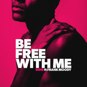 收聽Siine的Be Free With Me (Instrumental Version)歌詞歌曲