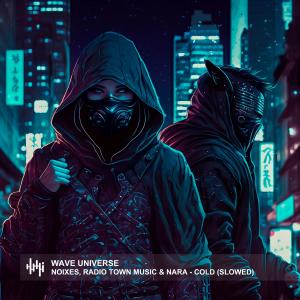 ดาวน์โหลดและฟังเพลง COLD (Slowed) พร้อมเนื้อเพลงจาก NOIXES