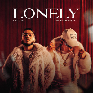 LONELY (Explicit) dari Cruzito