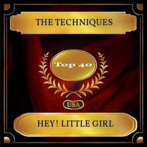 The Techniques的專輯Hey! Little Girl