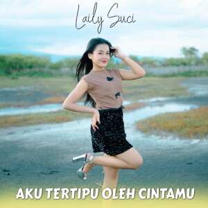 Album Aku Tertipu Oleh Cintamu from Laily Suci