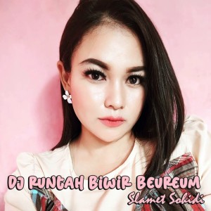 Dengarkan Dj Biwir Beureum lagu dari SLAMET SOHIDI dengan lirik