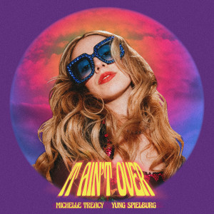 ดาวน์โหลดและฟังเพลง It Ain't Over พร้อมเนื้อเพลงจาก Michelle Treacy