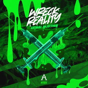 Album Lethal Injection from Wreck Reality